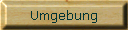 Umgebung